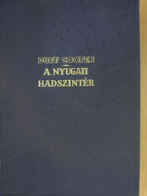 Duff Cooper - A nyugati hadszíntér [antikvár]
