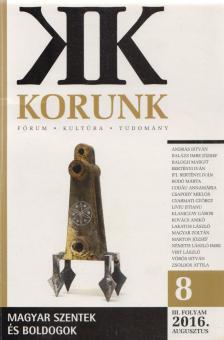Kovács Kiss Gyöngy - Korunk 2016. augusztus [antikvár]