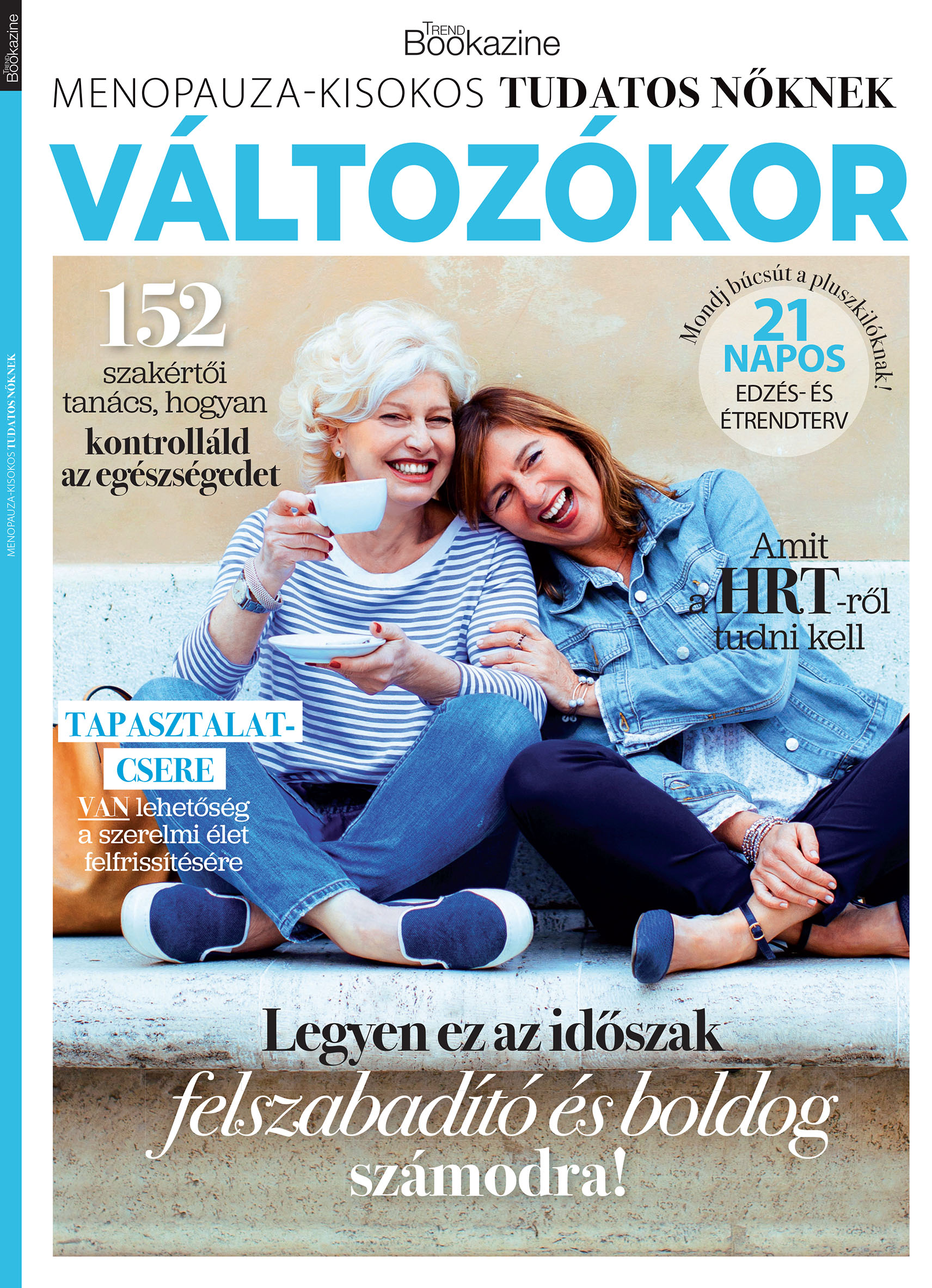 Palcsek Zsuzsanna - szerk. - Trend Bookazine - Menopauza kisokos - Tudatos nőknek - Változókor