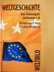 Hermann Graml - Das Zwanzigste Jahrhundert II. - Europa nach dem Zweiten Weltkrieg 1945-1982 [antikvár]
