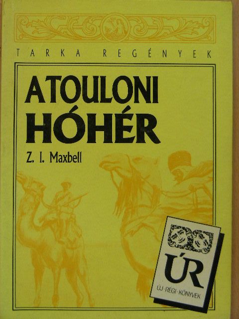 Z. I. Maxbell - A touloni hóhér [antikvár]