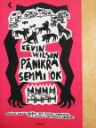 Kevin Wilson - Pánikra semmi ok [antikvár]