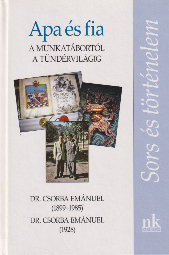 Csorba Emánuel - Apaés fia [antikvár]