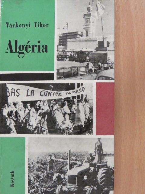 Várkonyi Tibor - Algéria [antikvár]