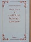 Alapy Gyula - A csallóközi halászat története [antikvár]