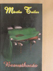 Martha Tailor - Beavatkozás [antikvár]