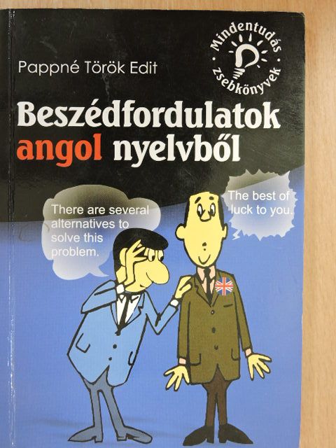 Pappné Török Edit - Beszédfordulatok angol nyelvből [antikvár]