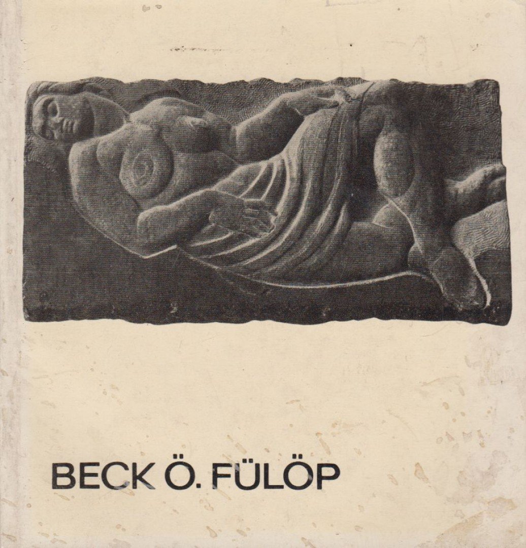 HEITLER LÁSZLÓ - Beck Ö. Fülöp [antikvár]