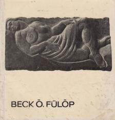 HEITLER LÁSZLÓ - Beck Ö. Fülöp [antikvár]