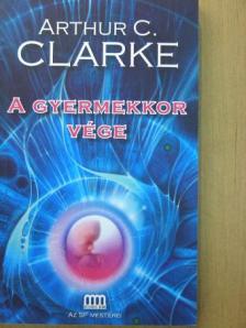 Arthur C. Clarke - A gyermekkor vége [antikvár]