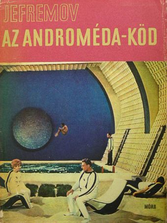 Ivan A. Jefremov - Az Androméda-köd [antikvár]