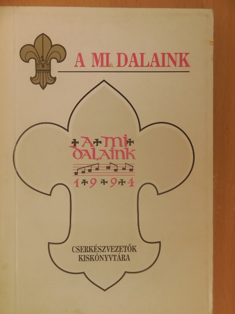 A mi dalaink [antikvár]