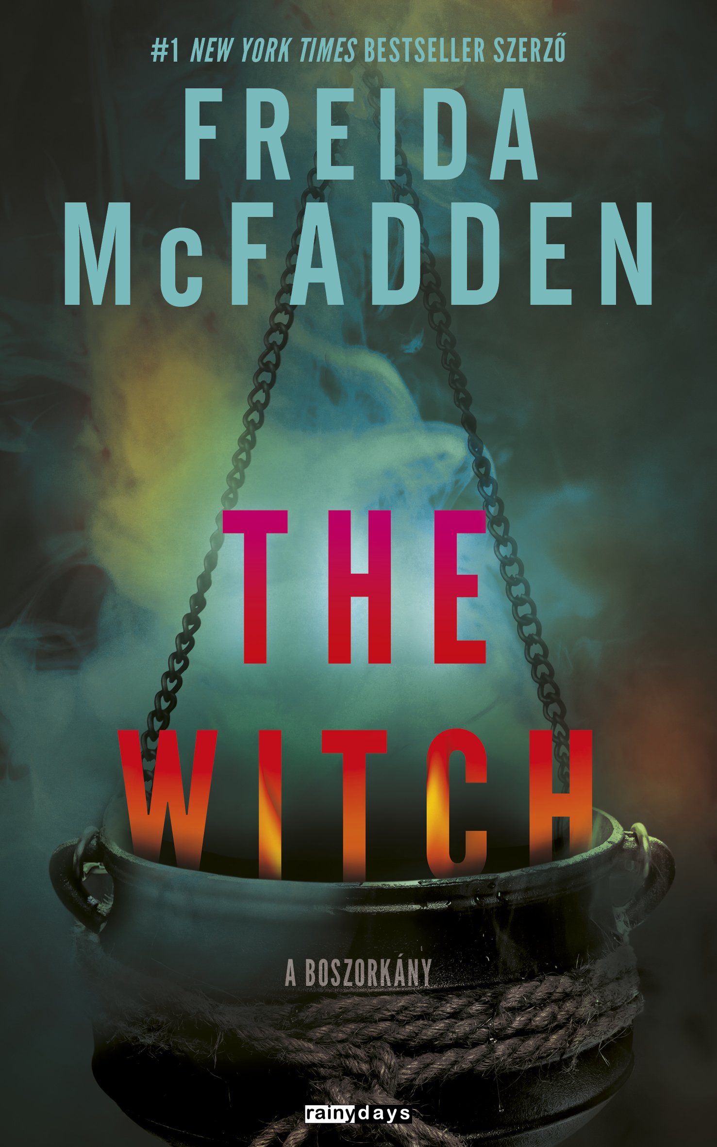 Freida McFadden - The Witch - A boszorkány