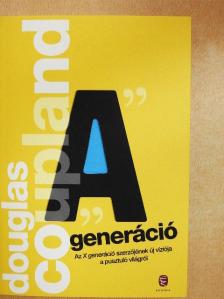 Douglas Coupland - "A" generáció [antikvár]