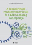 Nikolett Dr. Deutsch - A fenntartható rendszerinnovációk és a Kék Gazdaság koncepciója [eKönyv: epub, mobi]