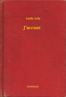 Émile Zola - J accuse [eKönyv: epub, mobi]
