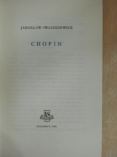 Jaroslaw Iwaszkiewicz - Chopin [antikvár]