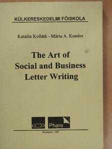 Kolláth Katalin - The Art of Social and Business Letter Writing [antikvár]