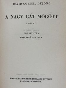David Cornel DeJong - A nagy gát mögött [antikvár]