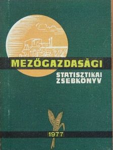 Mezőgazdasági Statisztikai Zsebkönyv 1977 [antikvár]
