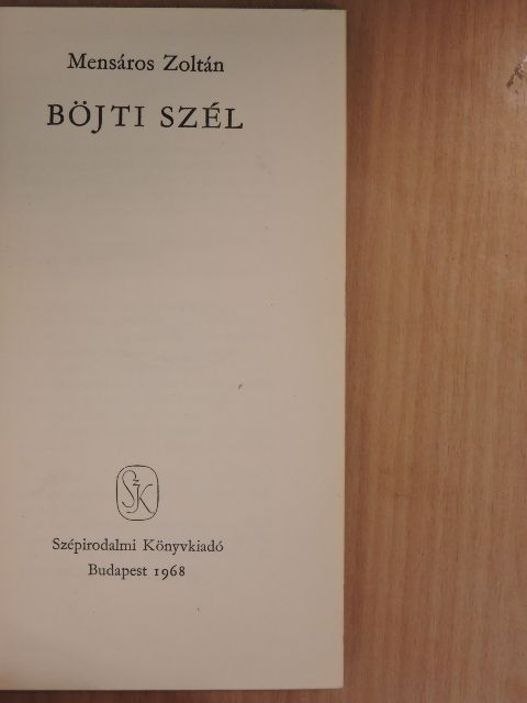 Mensáros Zoltán - Böjti szél [antikvár]