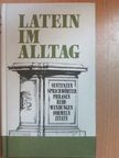 Alfred Sellner - Latein im Alltag [antikvár]