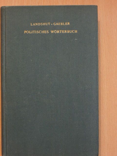 Siegfried Landshut - Politisches Wörterbuch [antikvár]