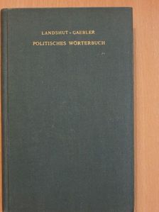 Siegfried Landshut - Politisches Wörterbuch [antikvár]