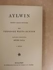 Theodore Watts Dunton - Aylwin I-III. [antikvár]
