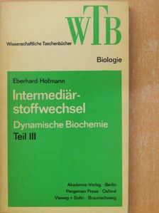 Eberhard Hofmann - Intermediärstoffwechsel III. [antikvár]