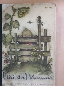 Berta Hummel - Hui, die Hummel! (gótbetűs) [antikvár]