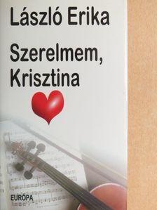 László Erika - Szerelmem, Krisztina [antikvár]