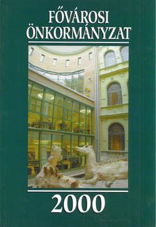 Battai Eszter - Fővárosi Önkormányzat 2000 [antikvár]