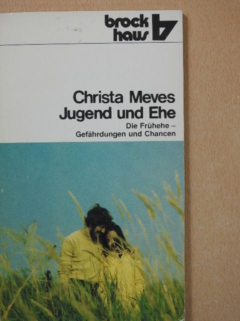 Christa Meves - Jugend und Ehe [antikvár]