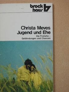 Christa Meves - Jugend und Ehe [antikvár]