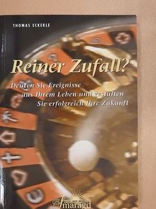Thomas Eckerle - Reiner Zufall? [antikvár]