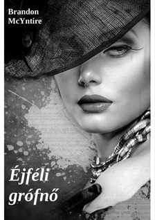 Brandon McYntire - Éjféli grófnő [eKönyv: epub, mobi]