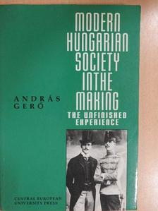 András Gerő - Modern Hungarian Society in the Making [antikvár]