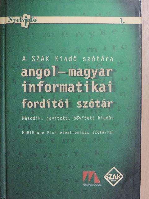 Angol-magyar informatikai fordítói szótár - CD-vel [antikvár]