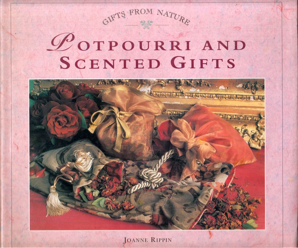 Joanne Rippin - Potpourri and Scented Gifts [antikvár]