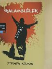 Stephen Kelman - Galamblélek [antikvár]