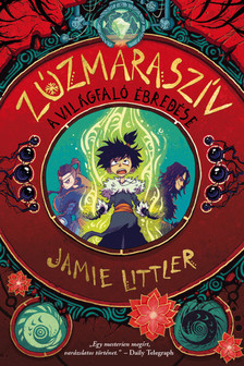 Jamie Littler - Zúzmaraszív 3. A Világfaló ébredése