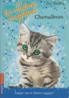 Sue Bentley - Chamailleries [antikvár]