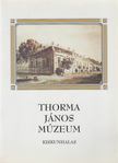 Dr. Gyarmati Andrea, Szakál Aurél - Thorma János Múzeum [antikvár]