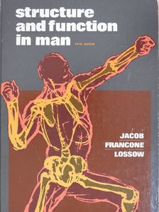 Clarice Ashworth Francone - Structure and Function in Man [antikvár]