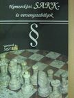 Nemzetközi sakk- és versenyszabályok [antikvár]