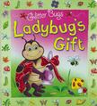 Katie Hewat - Ladybug's Gift [antikvár]