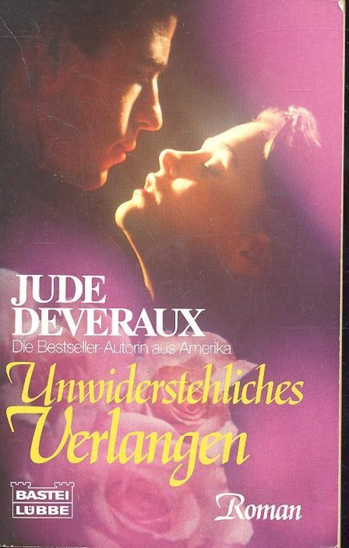 Jude Deveraux - Unwiderstehliches Verlangen [antikvár]
