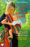Evelin Kirkilionis - Ein Baby will getragen sein [antikvár]