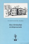 Sugárné Koncsek Aranka - Jász történelmi arcképcsarnok [antikvár]